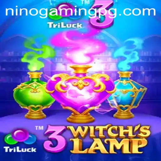 Discover the Enchantment of 3WitchsLamp: NinoGaming's Latest Adventure