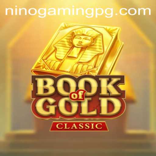 Exploring 'Book Of Gold Classic' by NinoGaming: An In-depth Look