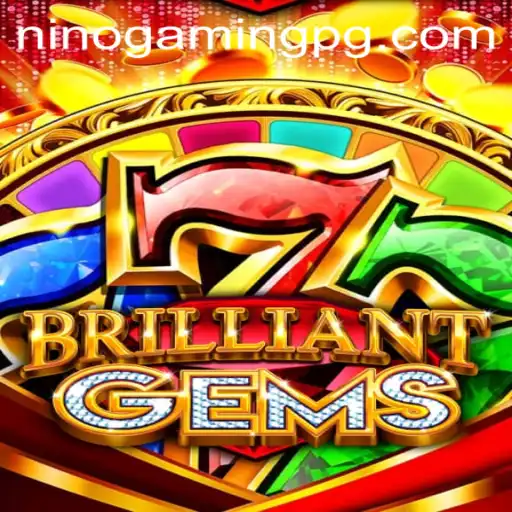 Exploring the World of BrilliantGems: A Deep Dive into the Latest Gaming Sensation by NinoGaming