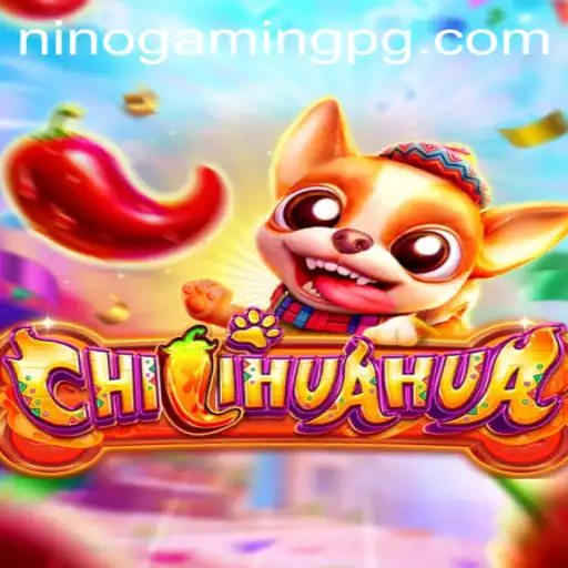Dive Into the Exciting World of CHILIHUAHUA with NinoGaming