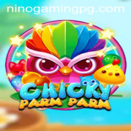 ChickyParmParm: The New Sensation in Casual Gaming