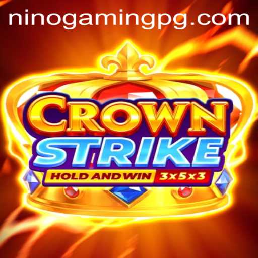 The Fascinating World of Crownstrike: A Dive into NinoGaming's Latest Sensation