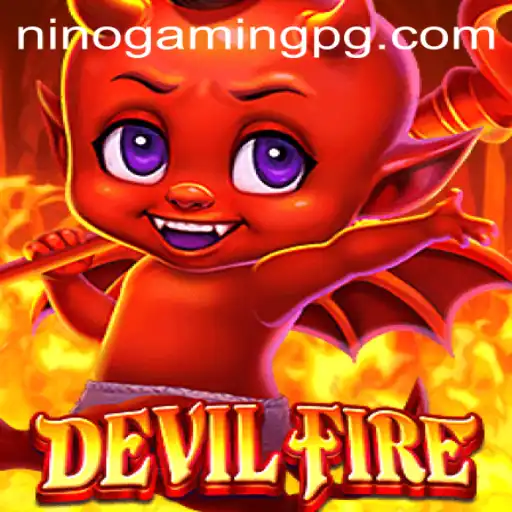 Unleashing the Thrills of DevilFire with NinoGaming