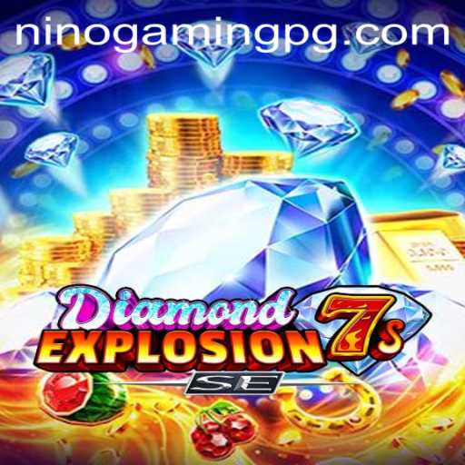 DiamondExplosion7sSE: A Thrilling Journey in Gaming by NinoGaming