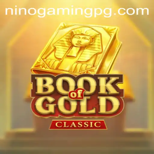 Exploring 'Book Of Gold Classic' by NinoGaming: An In-depth Look