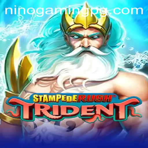 StempedeRushTrident: Unleashing the Ultimate Gaming Experience with NinoGaming