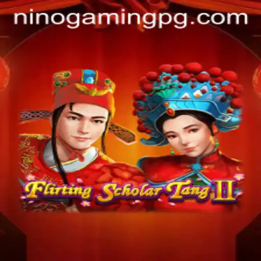 Exploring the World of FlirtingScholarTangII with NinoGaming