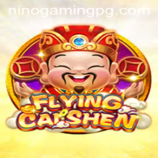Discover the Thrills of FlyingCaiShen: A Deep Dive into NinoGaming's Latest Sensation