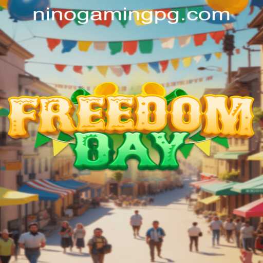 FreedomDay: An Innovative Experience by NinoGaming