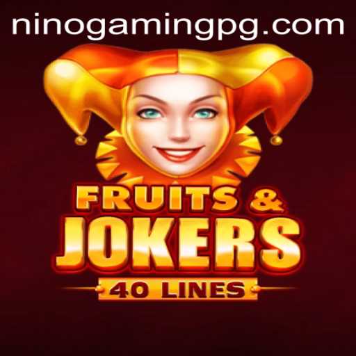 Exploring the Vibrant World of FruitsAndJokers40 by NinoGaming