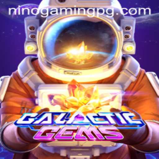 Exploring GalacticGems: The Stellar Journey With NinoGaming