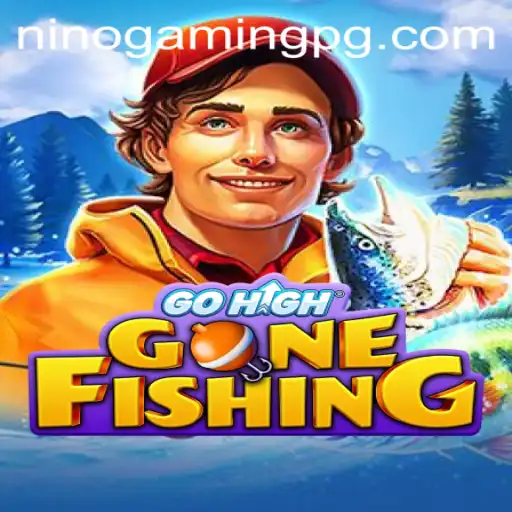 GoHighGoneFishing: A Deep Dive into the Latest Gaming Sensation by NinoGaming