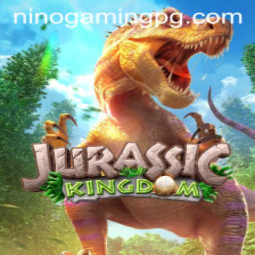 JurassicKingdom: Unraveling the Dino-World Adventure with NinoGaming