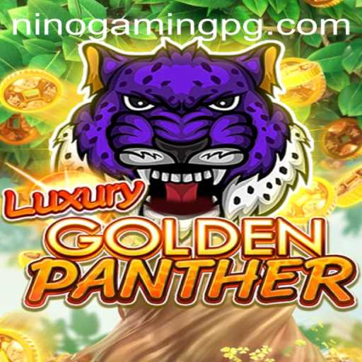 Explore the Dazzling World of LUXURYGOLDENPANTHER by NinoGaming