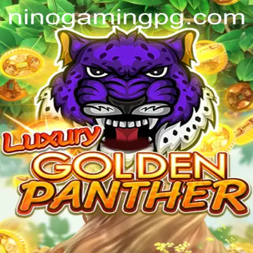 Explore the Dazzling World of LUXURYGOLDENPANTHER by NinoGaming