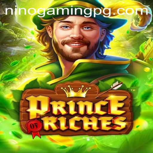 Exploring the Dynamic World of PrinceOfRiches with NinoGaming
