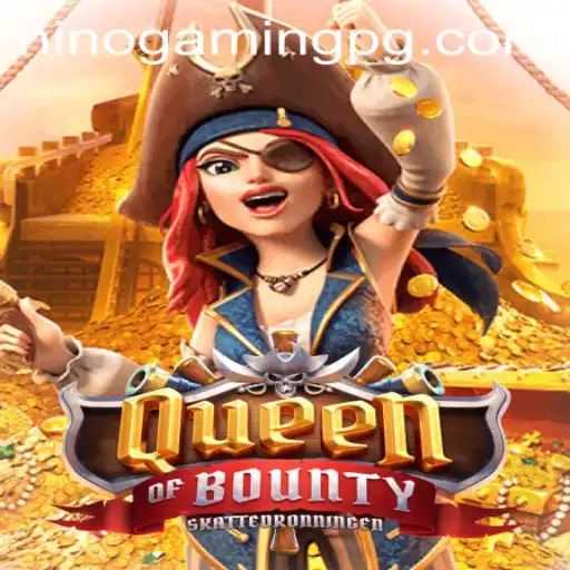 Immersive Gameplay with QueenofBounty and NinoGaming