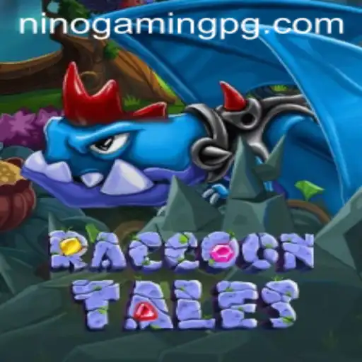 Exploring the Enchanting World of RaccoonTales with NinoGaming