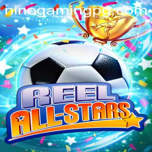 ReelAllStars: A Stellar Dive into the World of NinoGaming