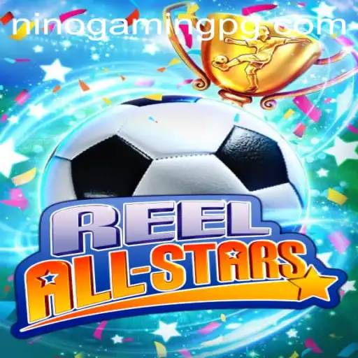 ReelAllStars: A Stellar Dive into the World of NinoGaming