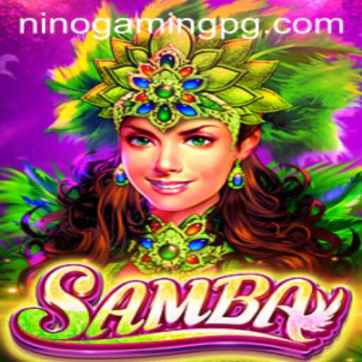 Discover the Rhythm of Adventure with Samba by NinoGaming