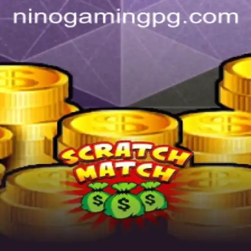 Exploring ScratchMatch: The Latest Gaming Sensation by NinoGaming
