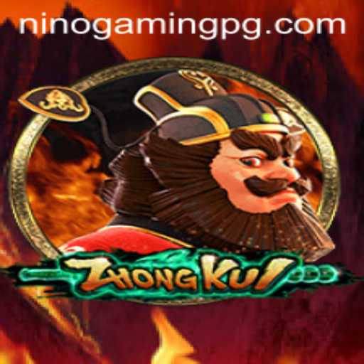 ZhongKui: The New Sensation in Gaming by NinoGaming